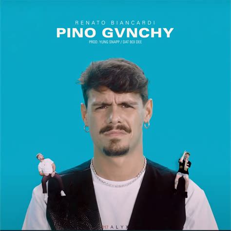 Pino Gvnchy Testo Renato Biancardi 